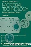 Microbial technology. (2 Vol.) Vol. 1 : Microbial processes.