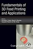 Fundamentals of 3D food printing and applications