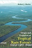 Origin and evolution of tropical rain forests.