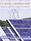 Climate change 2007 : Mitigation of Climate Change. Contribution of Working Group III to the Fourth Assessment Report of the Intergovernmental Panel on Climate Change