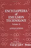 Encyclopedia of emulsion technology. (2 Vol.) Vol. 2 : Applications.