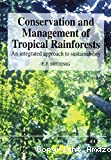 Conservation and management of tropical rainforests