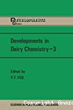 Developments in dairy chemistry. Vol. 3 : Lactose and minor constituents.