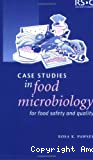 Case studies in food microbiology for food safety and quality.