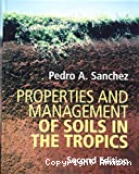 Properties and management of soils in the tropics