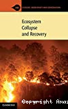 Ecosystem collapse and recovery