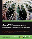 OpenCV 2 computer vision application programming cookbook