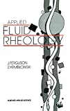 Applied fluid rheology.