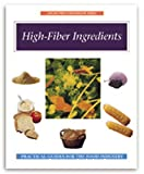 High-fiber ingredients.