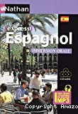 Espagnol : immersion orale : intermédiaire, faux débutant.