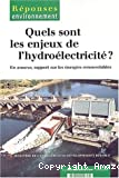 Quels sont les enjeux de l'hydroélectricité ?