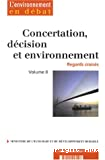 Concertation, décision et environnement