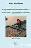 L'aquaculture camerounaise