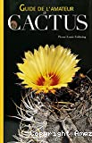 Guide de l'amateur de cactus