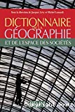 Dictionnaire de géographie et des sciences de l'espace social
