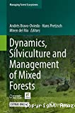 Dynamics, silviculture and management of mixed forests