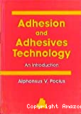 Adhesion and adhesives technology. An introduction.