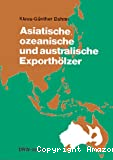 Asiatische ozeannische und australische exportholzer.