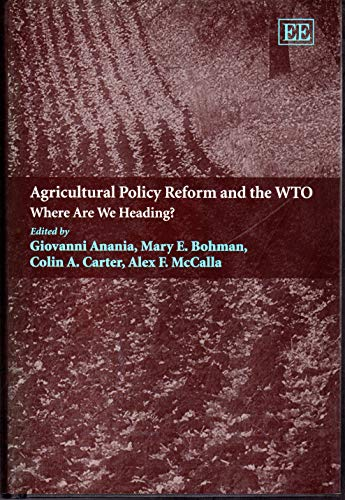 Agricultural policy reform and the WTO