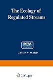 The Ecology of Regulated streams