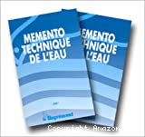 Mémento technique de l'eau. (2 Vol.) Tome 1.