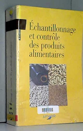 Echantillonnage et contrôle des produits alimentaires.