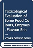 Toxicological evaluation of some food colours enzymes, flavour echanges, thickening agents, and certain food additives - 8th report of the Joint FAO/WHO Expert Committee on Food Additives (04/06/1974 - 13/06/1974, Rome, Italie).