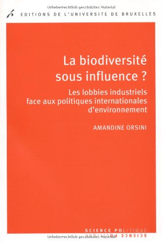La biodiversité sous influence