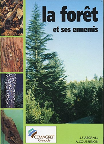 La forêt et ses ennemis