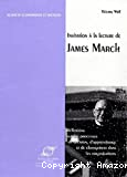 Invitation à la lecture de James March