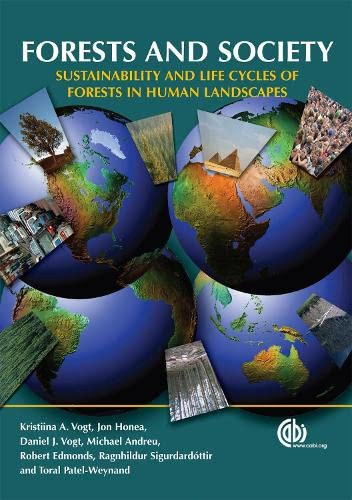 Forests and society : sustainability and life cycles of forests in human landscapes