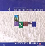 Boschi di conifere montani : indirizzi selvicolturali.