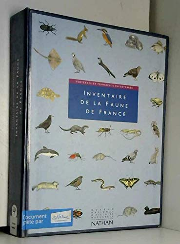 Inventaire de la faune de France : vertébrés et principaux inverterbrés
