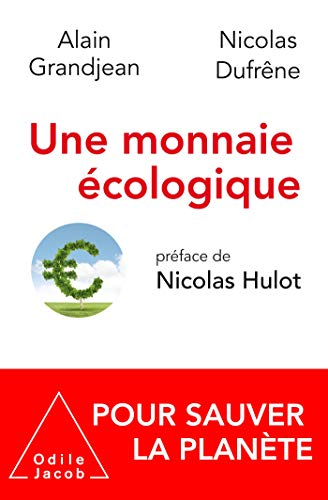 Une monnaie écologique pour sauver la planète