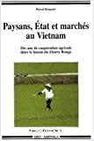 Paysans, Etat et marchés au Vietnam