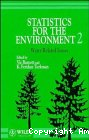 Statistics for the environment 2 : water related issues : proceedings of SPRUCE II, the second SPRUCE conference held in Rothamsted Experimental Station, Harpenden, UK, 13-16 september 1993