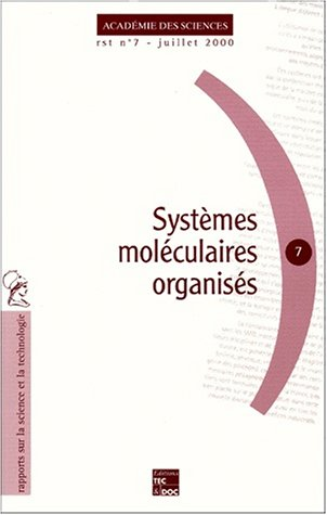 Systèmes moléculaires organisés