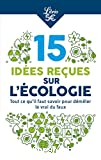 10 idées reçues sur l'écologie
