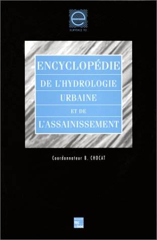 Encyclopédie de l'hydrologie urbaine et de l'assainissement