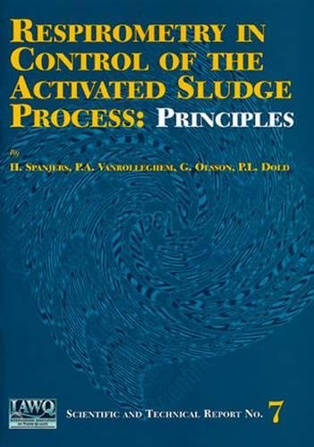 Respirometry in control of the activated sludge process : principles. Scientific and technical report No. 7