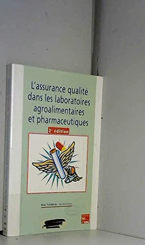 L'assurance qualité dans les laboratoires agroalimentaires et pharmaceutiques