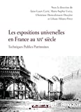 Les expositions universelles en France au XIXe siècle