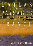 L'atlas des paysages ruraux de France
