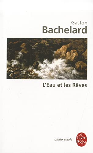 L'eau et les rêves