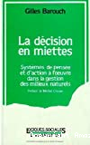 La décision en miettes