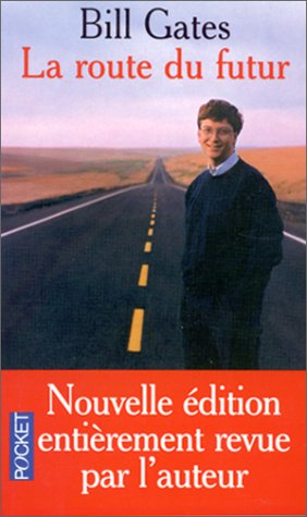 La route du futur.