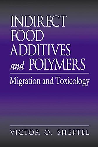 Indirect food additives and polymers. Migration and toxicology.
