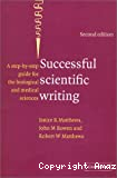 Successful scientific writing : a step by step guide for the biological and medical sciences