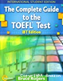 Complete guide to the TOEFL ® test
