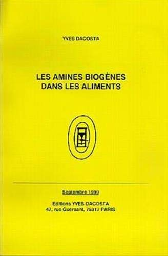 Les amines biogènes dans les aliments